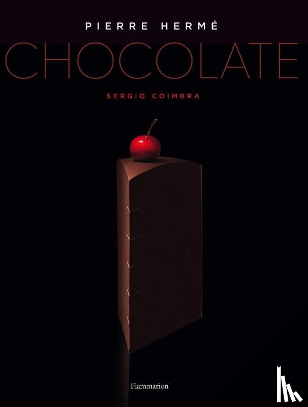 Hermé, Pierre, Jobard, Coco - Pierre Hermé: Chocolate