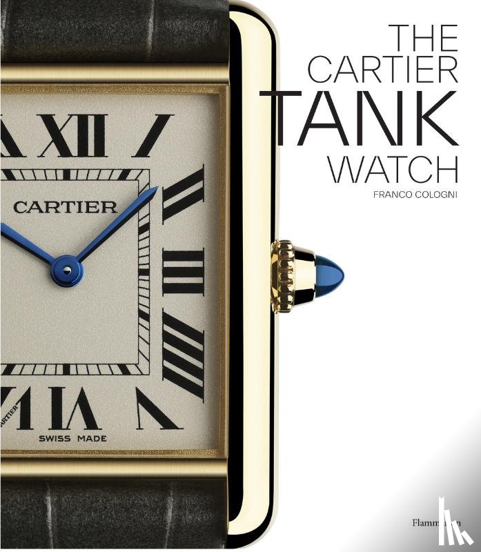 Cologni, Franco - The Cartier Tank Watch