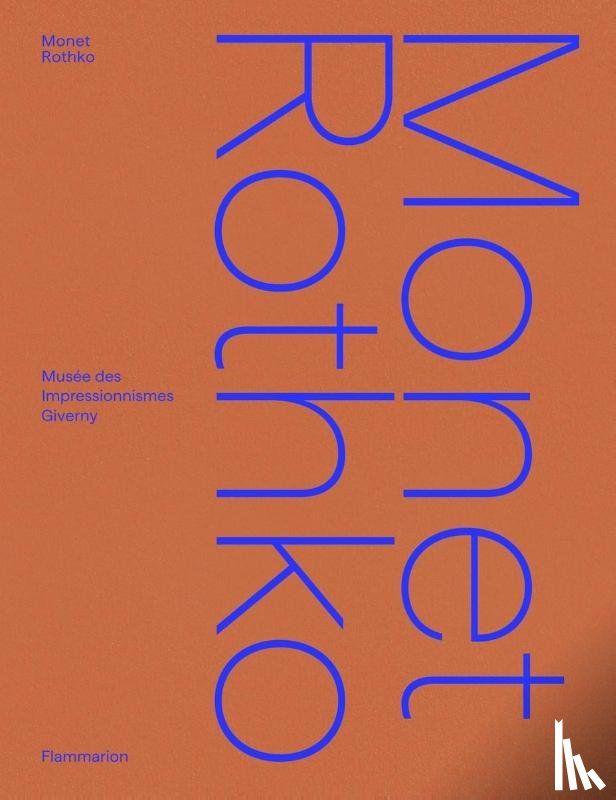 Sciama, Cyrille, Delbarre, Marie, Lefebvre, Géraldine, Wat, Pierre - Monet/Rothko
