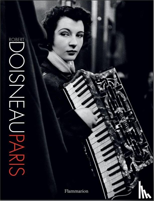 Doisneau, Robert - Robert Doisneau: Paris