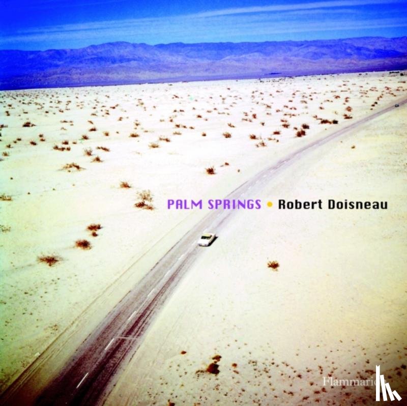 Doisneau, Robert - Robert Doisneau: Palm Springs 1960