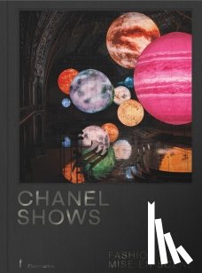rachline, sonia - Chanel Shows: Fashion Mise-en-Scene