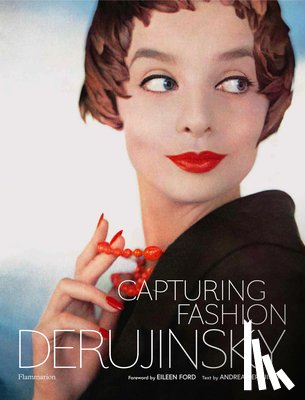 Derujinsky, Gleb - Capturing Fashion