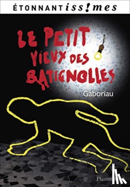 Gaboriau, Emile - Le petit vieux des Batignolles
