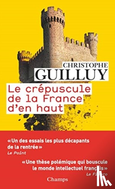 Guilluy, Christophe - Le crepuscule de la France d'en haut