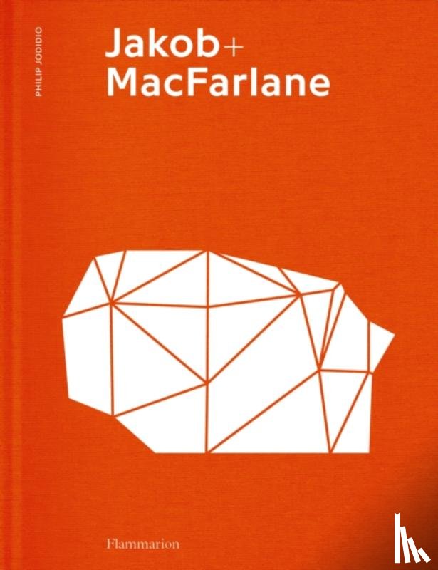 Jodidio, Philip, Jakob, Dominique, MacFarlane, Brendan - Jakob + MacFarlane