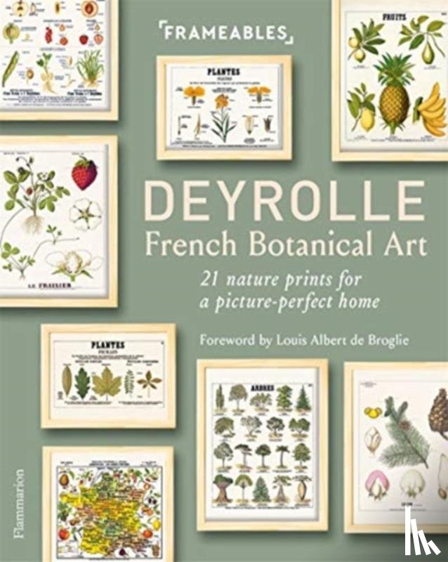 Polle, Emmanuelle, Albert de Broglie, Louis - Deyrolle: French Botanical Art