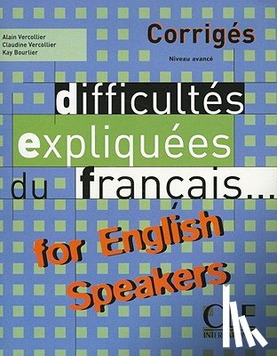 Vercollier - Difficultes expliquees du francais...for English speakers - Corriges