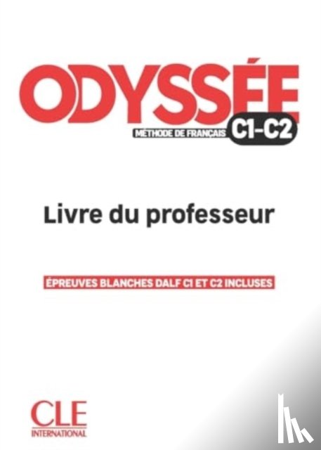 Mansour, D. Abi, Delcambre, Fabien, VERGUES, Marion, Vittet, Fanny - Odyssee - Livre du professor - Guide pedagogique - C1/C2