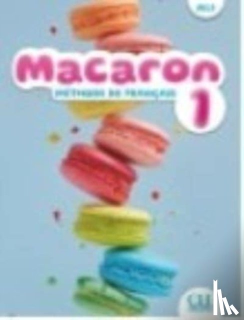 Cabrera, Adrian, Payet, Adrien - Macaron: Niveau A1.1 - Livre de l'eleve