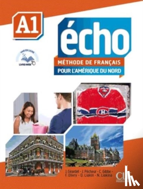 Gibbe, Colette, Girardet, Jacky, Pecheur, Jacques, Liakina, Natallia - Echo pour l'Amerique du Nord: A1 + DVD
