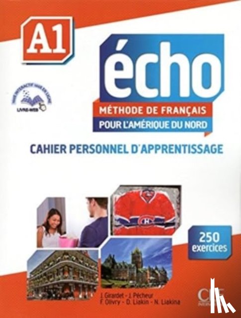 Pecheur, Jacques, Olivry, Fabien, Liakina, Natallia, Liakin, Denis - Echo pour l'Amerique du Nord: Cahier d'activites A1 + CD