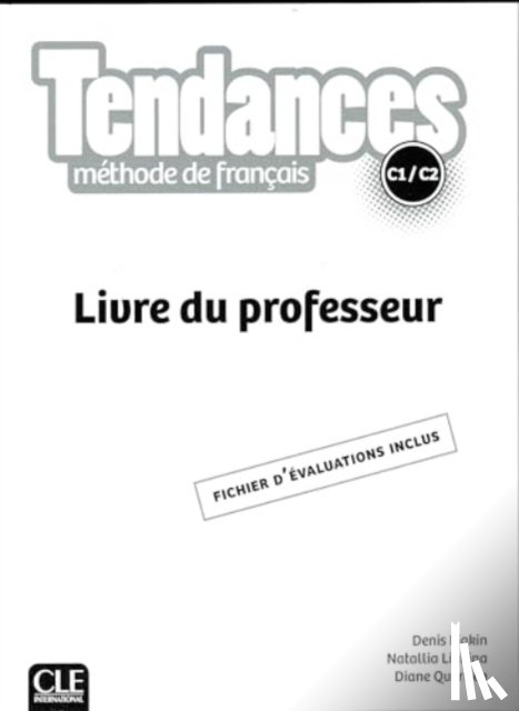 Liakin, Denis, Liakina, Natallia, Querrien, Diane - Tendances: Livre du professeur