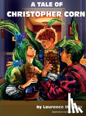 M. Seitz, Laurence - A Tale of Christopher Corn