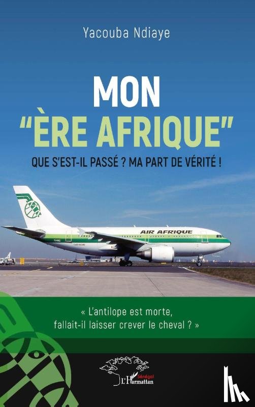 Ndiaye, Yacouba - Mon "ère Afrique"