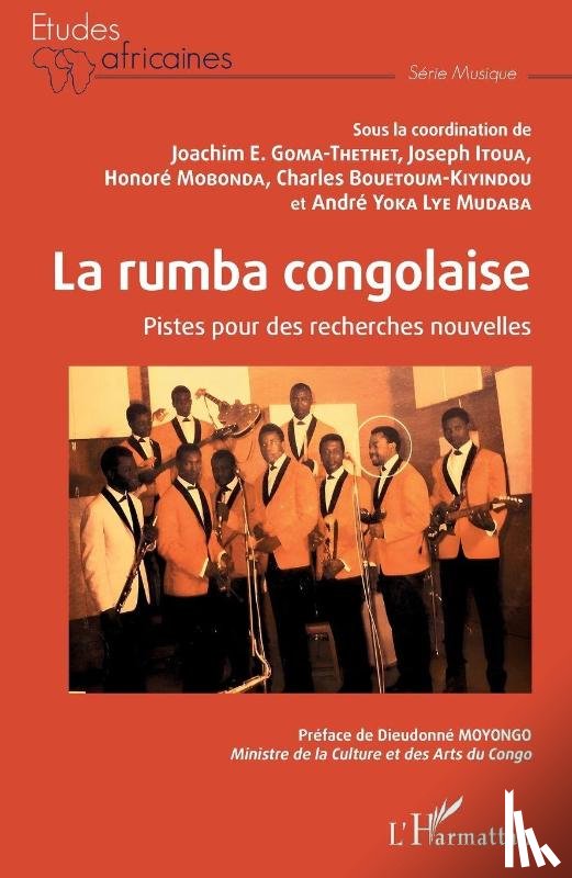 Itoua, Joseph, Goma-Thethet, Joachim, Mobonda, Honoré, Bouetoum-Kiyindou, Charles - La rumba congolaise