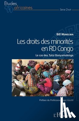 Mokelwa, Bill - Les droits des minorités en RD Congo