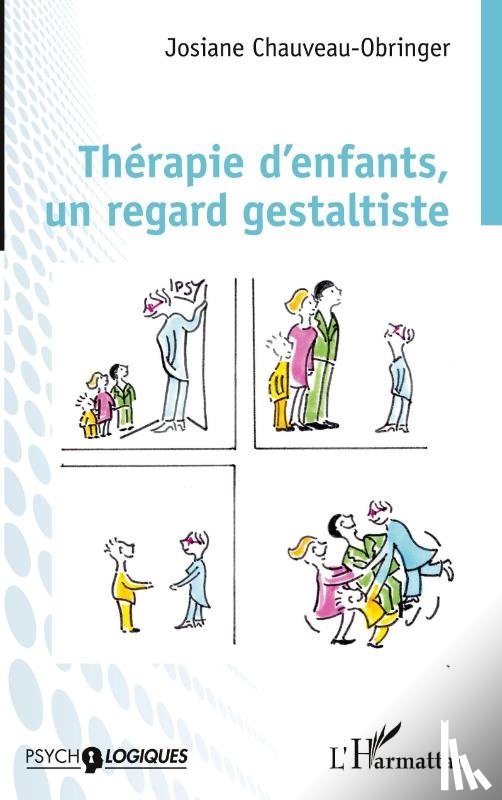 Chauveau-Obringer, Josiane - Thérapie d'enfants, un regard gestaltiste