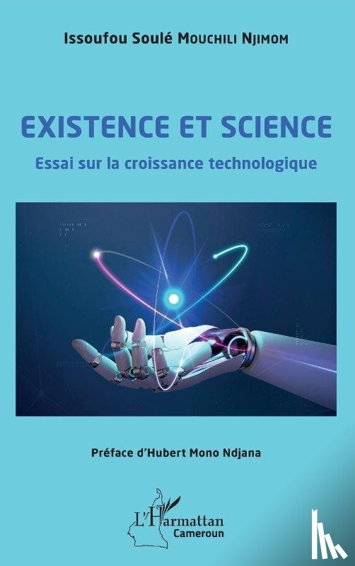Mouchili Njimom, Issoufou Soulé - Existence et science
