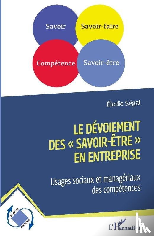 Ségal, Elodie - Le dévoiement des "savoir-être" en entreprise