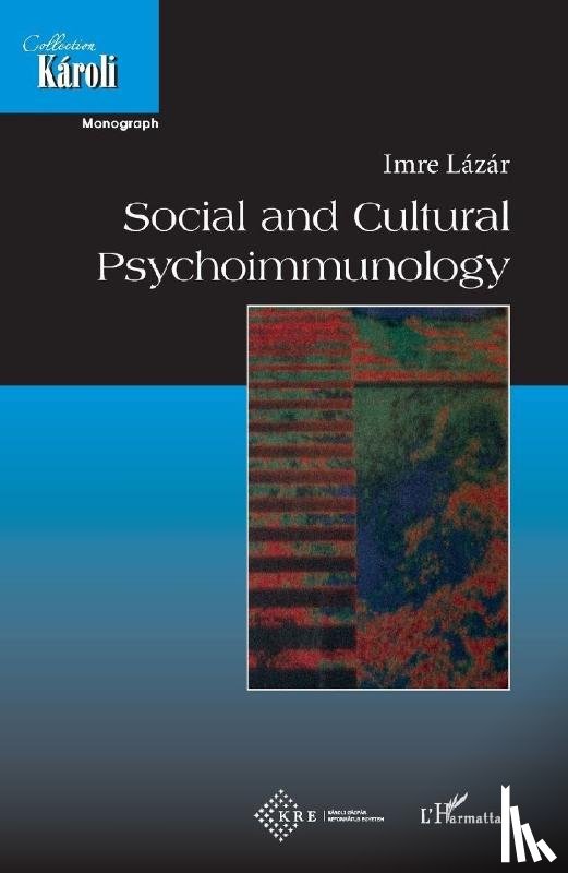 Lazar, Imre - Social and cultural psychoimmunology