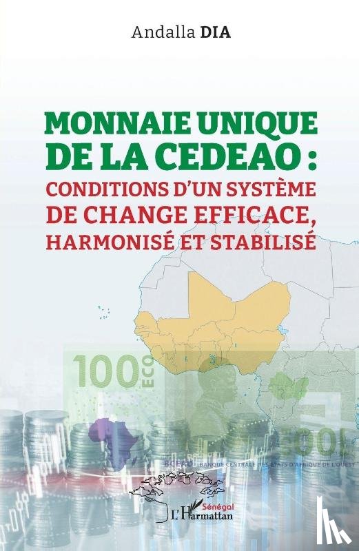 Dia, Andalla - Monnaie unique de la CEDEAO