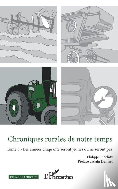 Lipchitz, Philippe - Chroniques rurales de notre temps