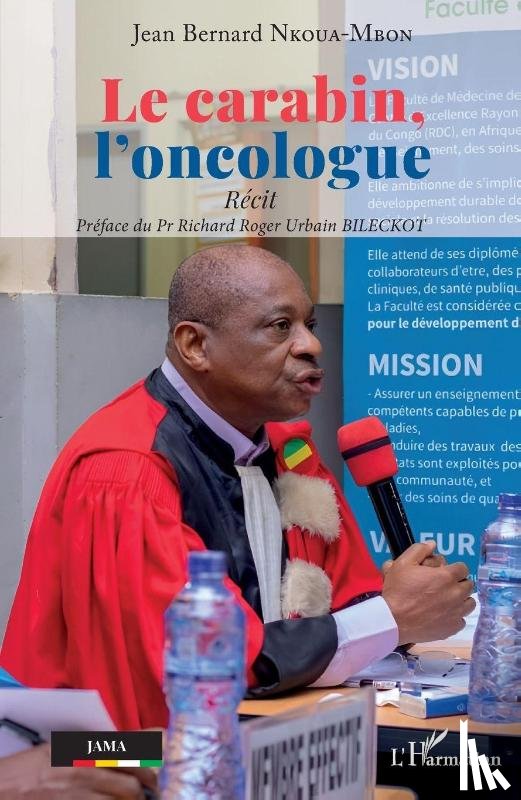 Nkoua-Mbon, Jean Bernard - Le carabin, l'oncologue