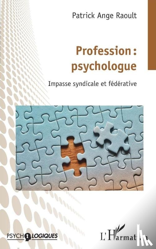 Raoult, Patrick Ange - Profession : psychologue