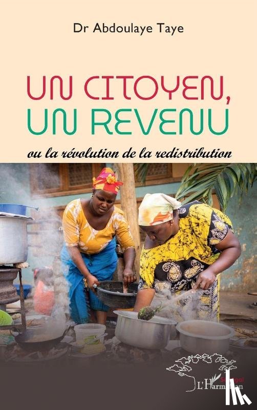 Taye, Abdoulaye - Un citoyen, un revenu