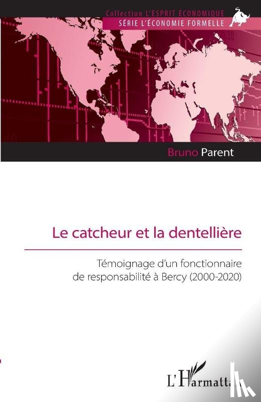 Parent, Bruno - Le catcheur et la dentellière