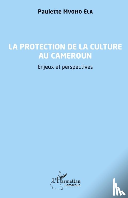 Mvomo Ela, Paulette - La protection de la culture au Cameroun
