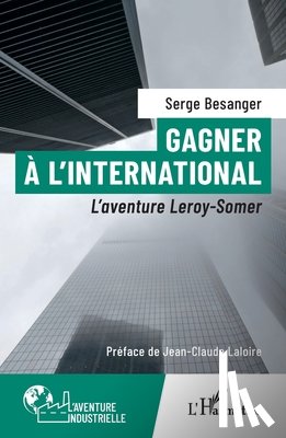 Besanger, Serge - Gagner à l'international
