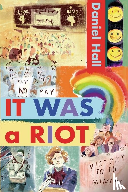 Hall, Daniel - It Was a Riot