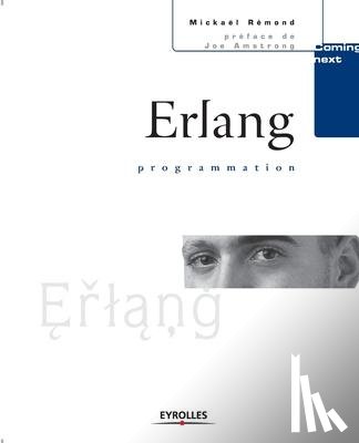 Remond, Mickael - Erlang programmation