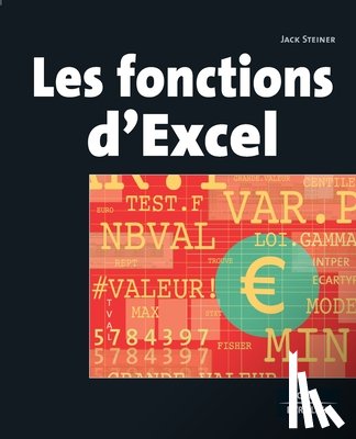 Steiner, Jack - Les fonctions d'Excel