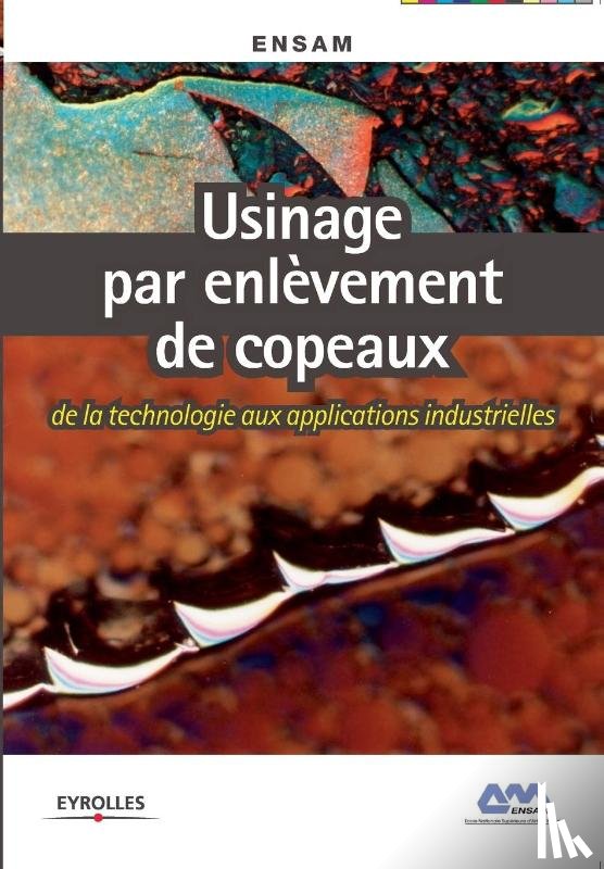 Ensam - Usinage par enlevement de copeaux