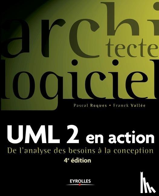 Roques, Pascal, Vallee, Franck - UML 2 en action