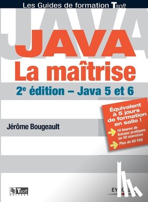 Bougeault, Jerome - Java. La maitrise