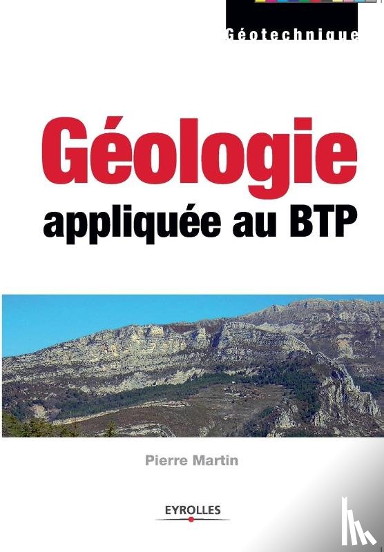 Martin, Pierre - Geologie appliquee au BTP