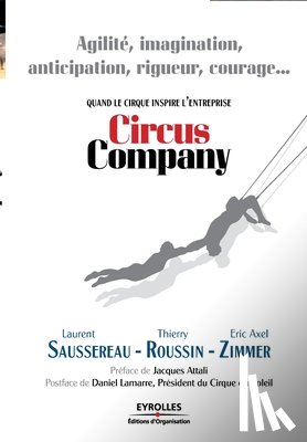 Saussereau, Laurent, Roussin, Thierry, Zimmer, Eric Axel - Circus Company