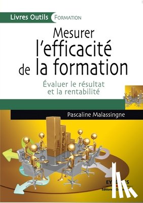 Malassingne, Pascaline - Mesurer l'efficacite de la formation
