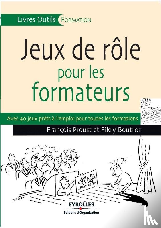 Proust, Francois, Boutros, Fikry - Jeux de roles pour les formateurs