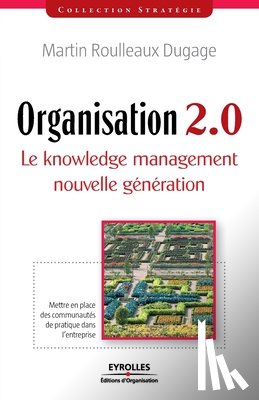 Roulleaux-Dugage, Martin - Organisation 2.0