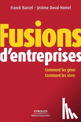 Duval-Hamel, Jerome, Bancel, Franck - Fusions d'entreprises