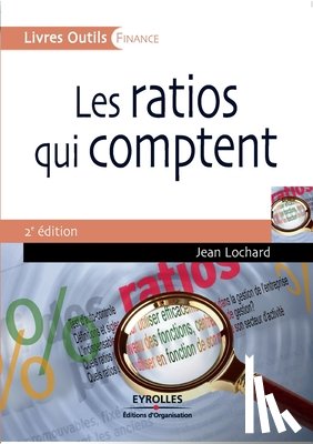 Lochard, Jean - Les ratios qui comptent