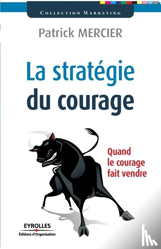 Mercier, Patrick - La strategie du courage