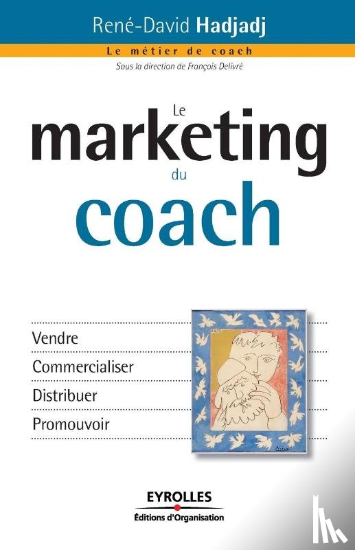 Hadjadj, Rene-David - Le marketing du coach