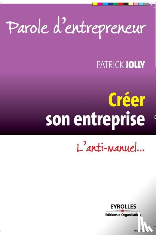 Jolly, Patrick - Creer son entreprise