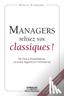 Chabanel, Sophie - Managers relisez vos classiques